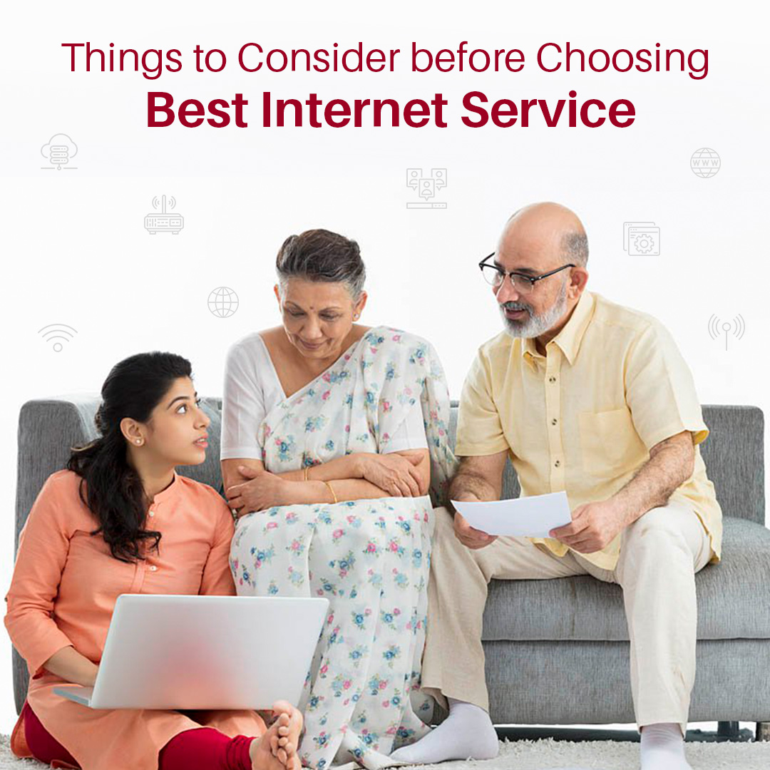 Things to Consider before Choosing Best Internet Service