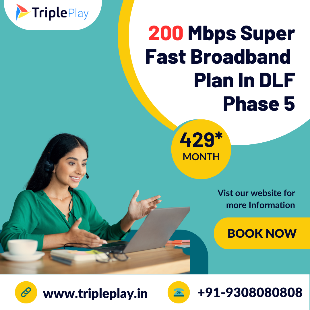 Best Broadband Connection Near Me DLF Phase 5
